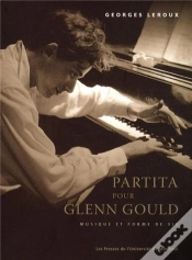 Capa do artigo Partita Pour Glenn Gould - Musique Et Forme De Vie
