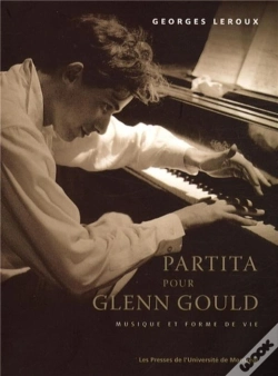 Capa do artigo Partita Pour Glenn Gould - Musique Et Forme De Vie