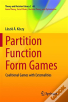 Partition Function Form Games