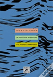 Partition Intérieure ; Jazz, Musiques Improvisées ; Théorie Solfège