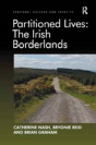 Partitioned Lives: The Irish Borderlands - Preview