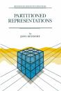 Partitioned Representations - Preview