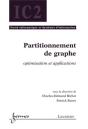 Partitionnement De Graphe ; Optimisation Et Applications - Preview