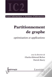Partitionnement De Graphe ; Optimisation Et Applications
