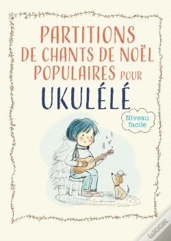 Capa do artigo Partitions De Chants De Noel Populaires Pour Ukulele