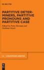 Partitive Determiners, Partitive Pronouns And Partitive Case - Preview
