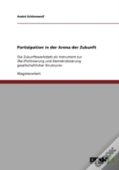 Partizipation In Der Arena Der Zukunft