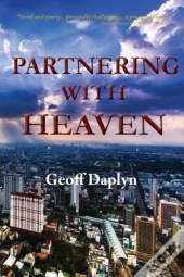 Partnering With Heaven