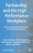 Partnership And The High Performance Workplace