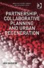 Partnership, Collaborative Planning And Urban Regeneration - Preview