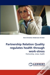 Capa do artigo Partnership Relation Quality Regulates Health Through Work-Stress