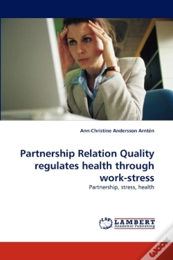 Capa do artigo Partnership Relation Quality Regulates Health Through Work-Stress