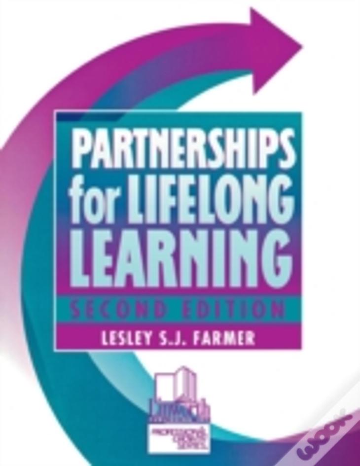 Partnerships For Lifelong Learning, 2nd Edition