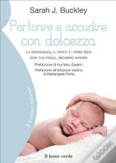 Partorire E Accudire Con Dolcezza