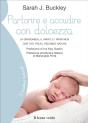 Partorire E Accudire Con Dolcezza - Preview