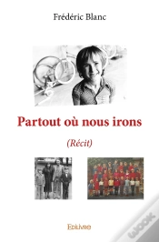 Capa do artigo Partout Où Nous Irons : (Récit)