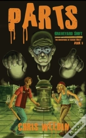 Parts (Graveyard Shift