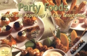 Capa do artigo Party Foods: Snacks & Appetizers For Easy Entertaining