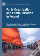 Party Organization And Communication In Poland