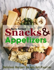 Capa do artigo Party Perfect Snacks & Appetizers