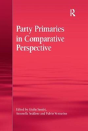 Party Primaries In Comparative Perspective - Preview