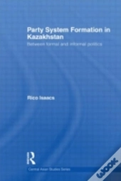 Party System Formation In Kazakhstan