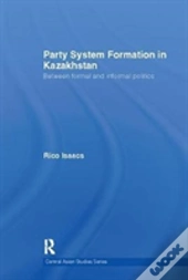 Party System Formation In Kazakhstan