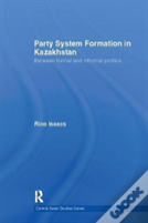Party System Formation In Kazakhstan