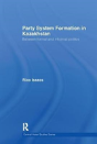 Party System Formation In Kazakhstan - Preview