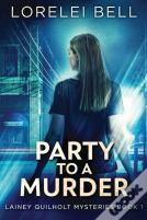 Party To A Murder