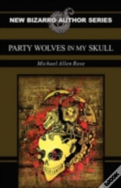 Capa do artigo Party Wolves In My Skull