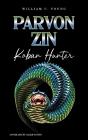 Parvon Zin Koban Hunter - Preview