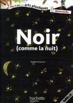 Capa do artigo Pas A Pas Arts Plastiques:Noir Comme La Nuit
