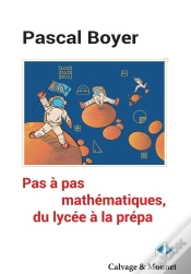Capa do artigo Pas À Pas Mathématiques, Du Lycée À La Prépa
