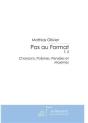 Pas Au Format T.2 ; Chansons, Poèmes, Pensées Et Maximes - Preview