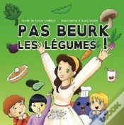 Capa do artigo Pas Beurk Les Legumes