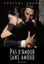 Pas D Amour Sans Amour - Preview