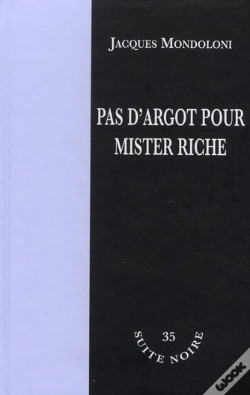 Capa do artigo Pas D'Argot Pour Mister Riche