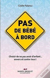 Capa do artigo Pas De Bébé À Bord ; Choisir De Ne Pas Avoir D