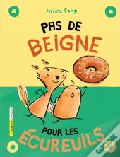 Pas De Beigne Pour Les Écureuils