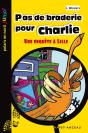 Pas De Braderie Pour Charlie - Preview