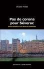 Pas De Corona Pour Séverac (Brève Enquête Par Temps De Pandémie) - Preview