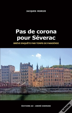 Capa do artigo Pas De Corona Pour Séverac (Brève Enquête Par Temps De Pandémie)