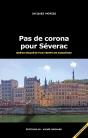 Pas De Corona Pour Séverac (Brève Enquête Par Temps De Pandémie) - Preview