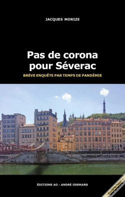 Capa do artigo Pas De Corona Pour Séverac (Brève Enquête Par Temps De Pandémie)