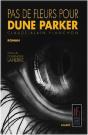 Pas De Fleurs Pour Dune Parker - Preview