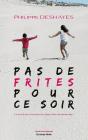 Pas De Frites Pour Ce Soir - Preview