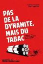 Pas De La Dynamite, Mais Du Tabac ; L'Enquête De 1885 Contre Les Anarchistes Sur Suisse Romande - Preview