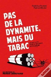 Capa do artigo Pas De La Dynamite, Mais Du Tabac ; L