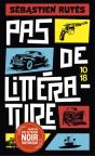 Pas De Littérature ! - Preview